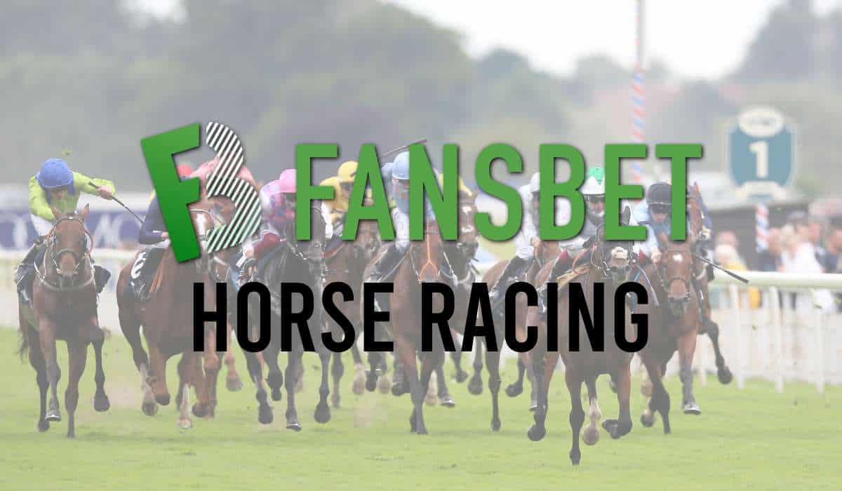 Fansbet Horse Racing April 2024 Get the Bonus, Best Deals and Odds