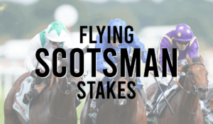 Flying Scotsman Stakes