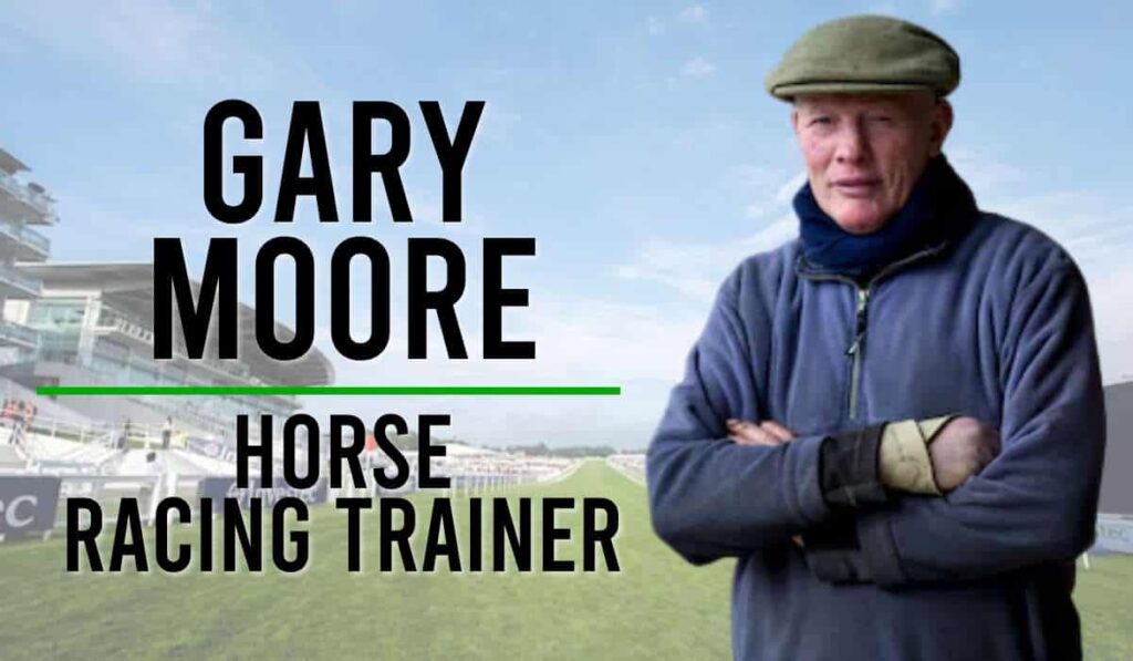 Gary Moore Horse Racing Trainer