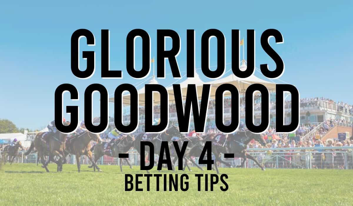 Glorious Goodwood Day 4 Tips