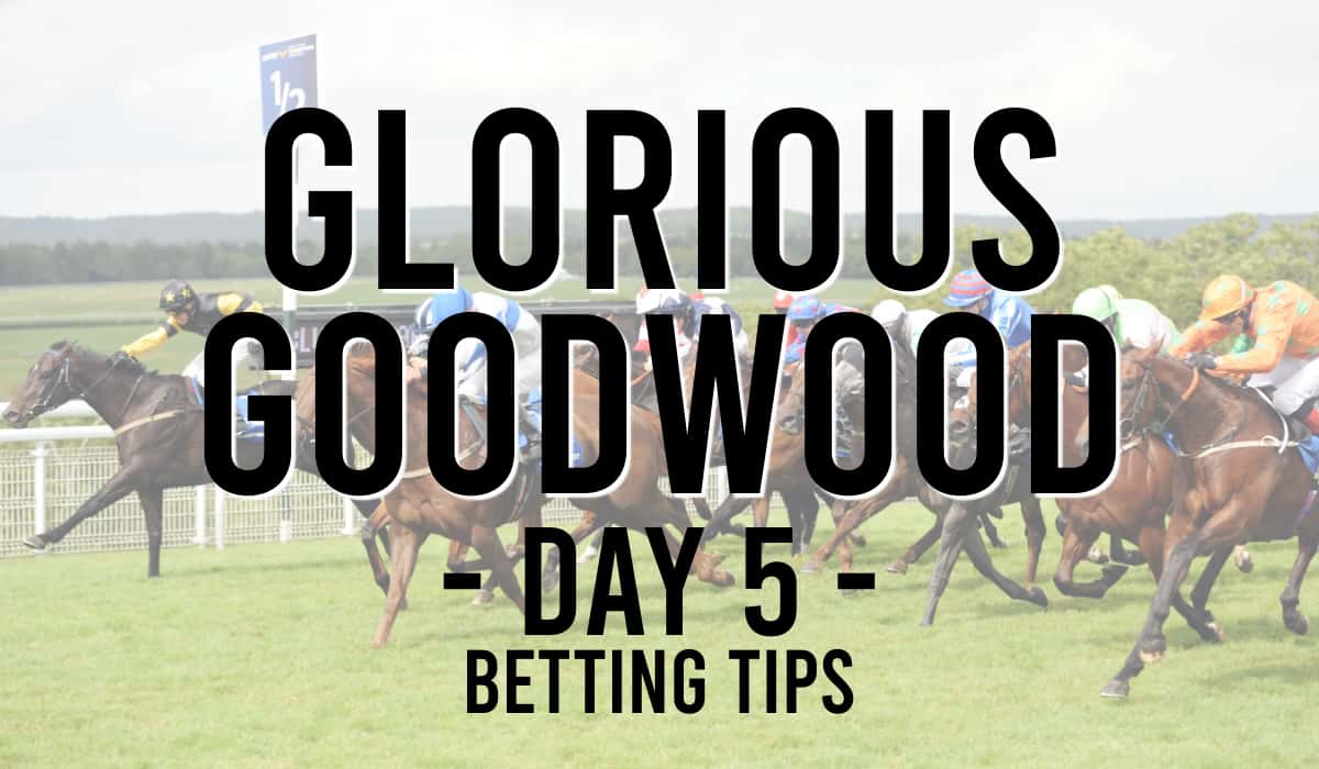 Glorious Goodwood Day 5 Tips