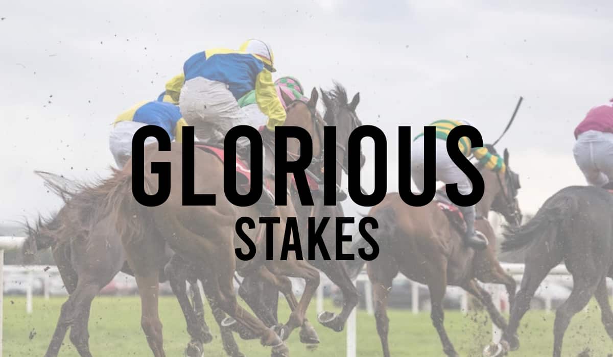 Glorious Stakes