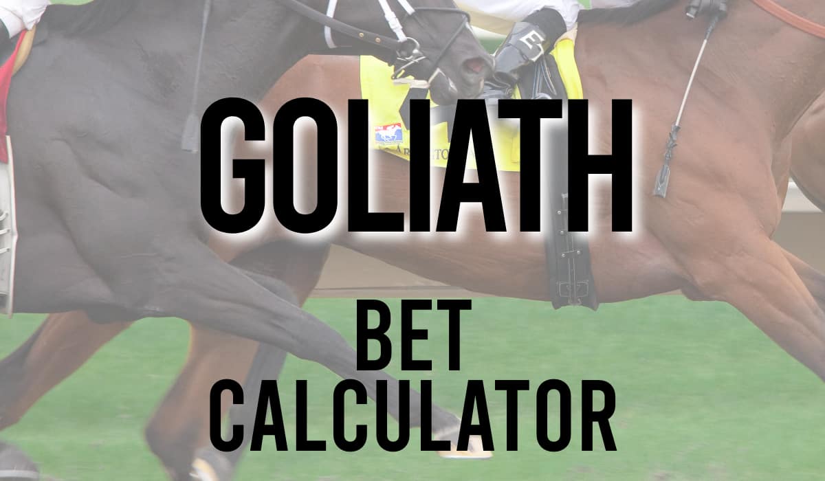 Goliath Bet Calculator
