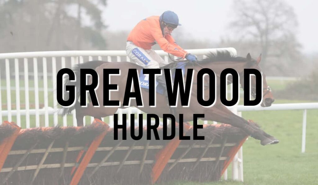Greatwood Hurdle 14 Greatwood Hurdle