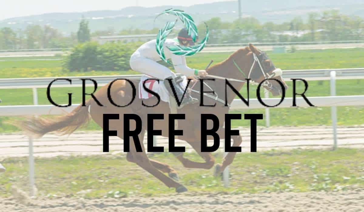 Grosvenor Free Bet