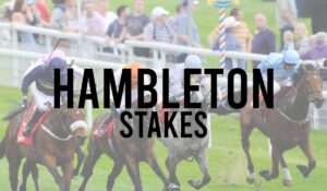 Hambleton Stakes