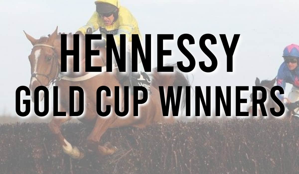 Hennessy Gold Cup Winners