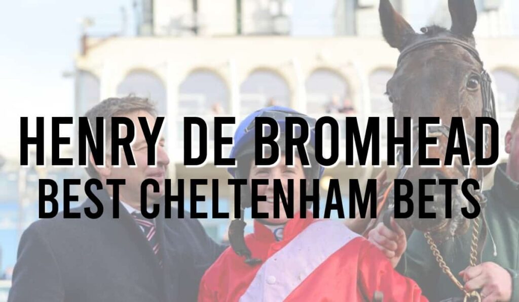 Henry de Bromhead Best Cheltenham Bets