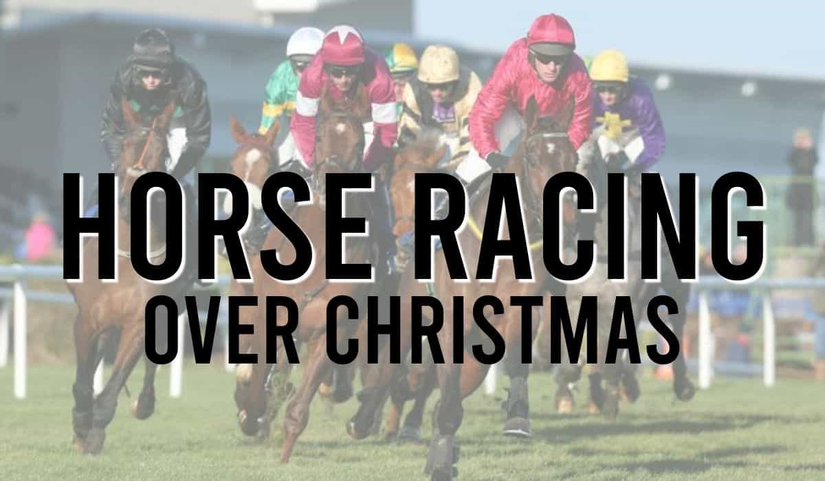 Horse Racing Over Christmas