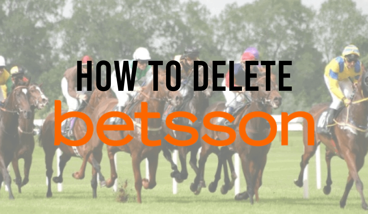 How To Delete a Betsson Account