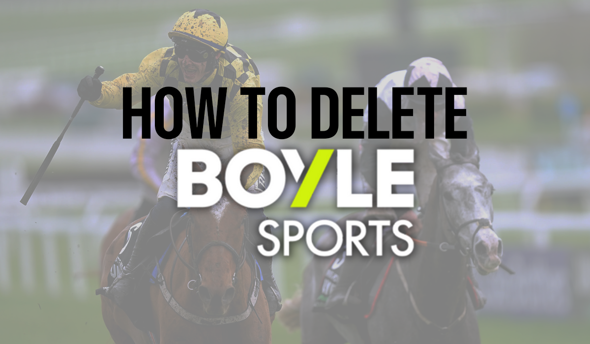 How To Delete A BoyleSports Account