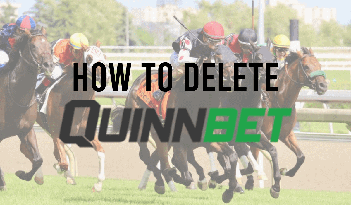 How To Delete a QuinnBet Account