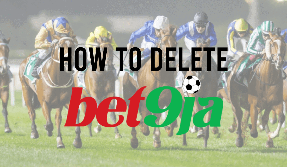 How To Delete a Bet9ja Account