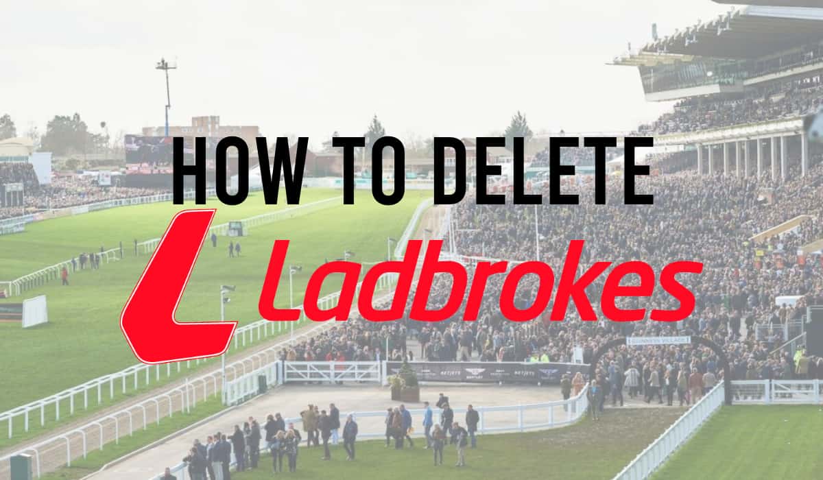 How To Delete Ladbrokes Account