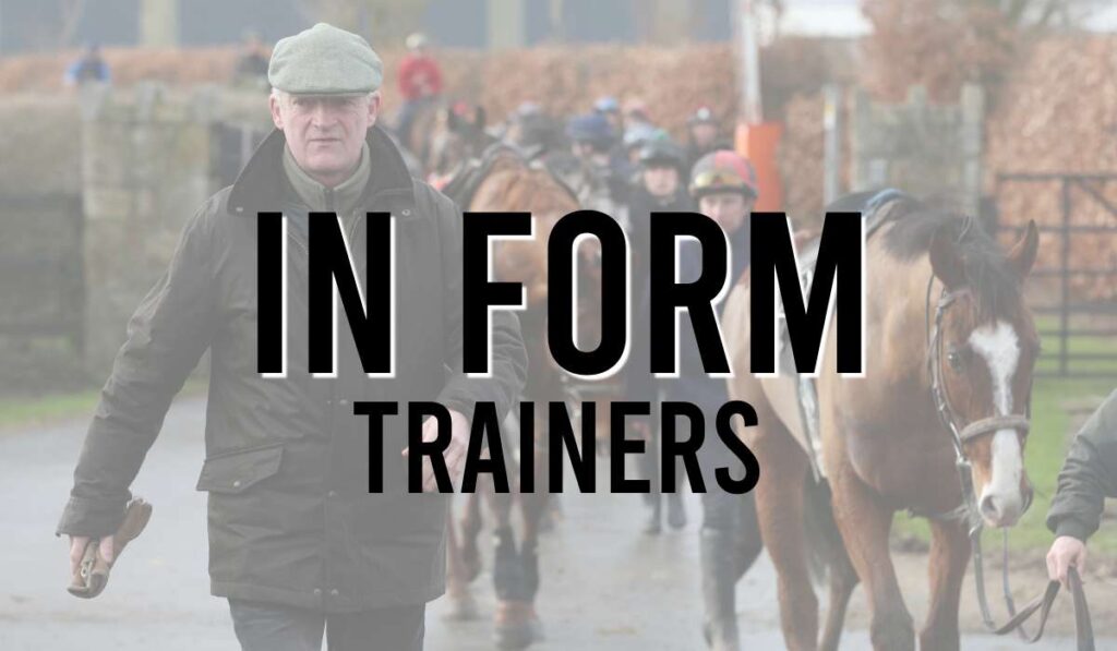 In Form Trainers Horse Racing Trainer Form Table