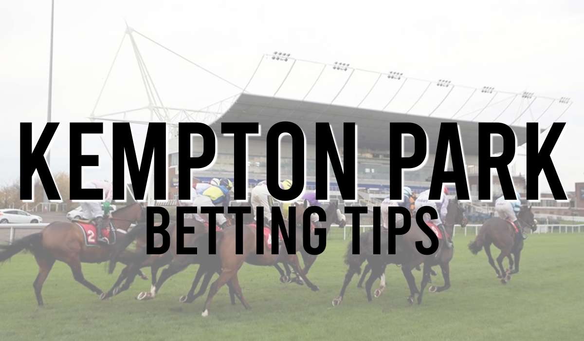 Kempton Park Betting Tips