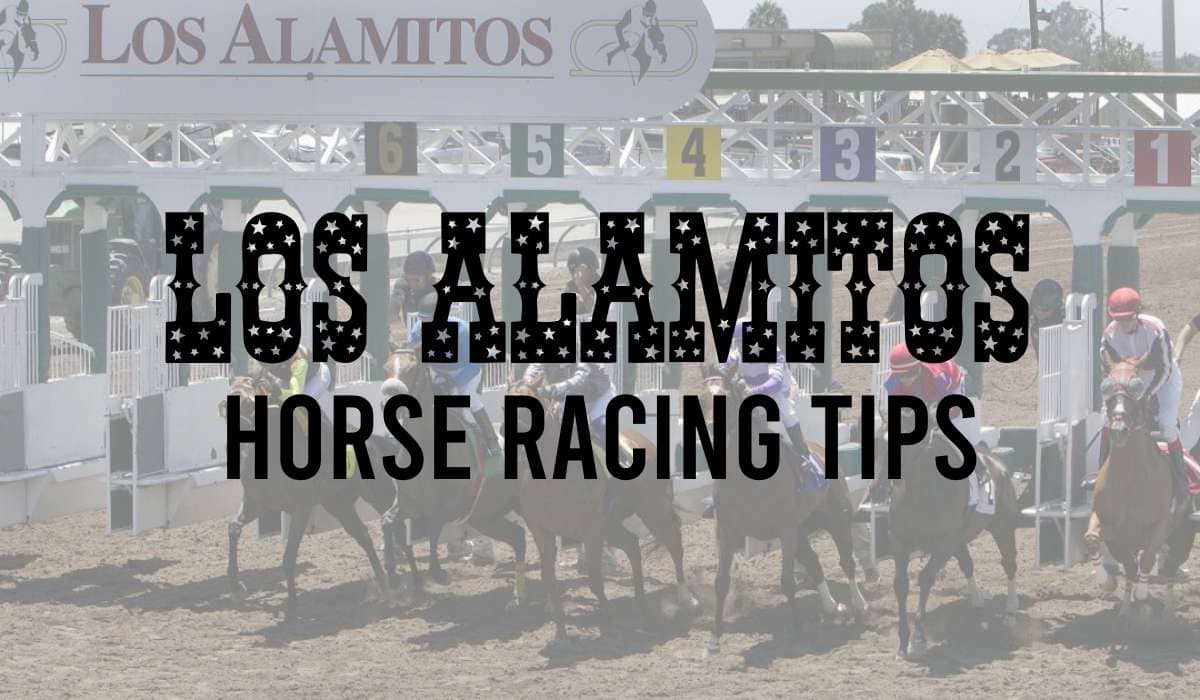 Los Alamitos Horse Racing Tips