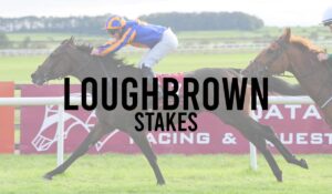 Irish Group 3 Horse Races 52 Loughbrown Stakes