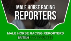 Male Horse Racing Reporters