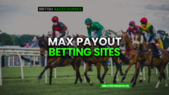 Highest Maximum Payout Betting Sites