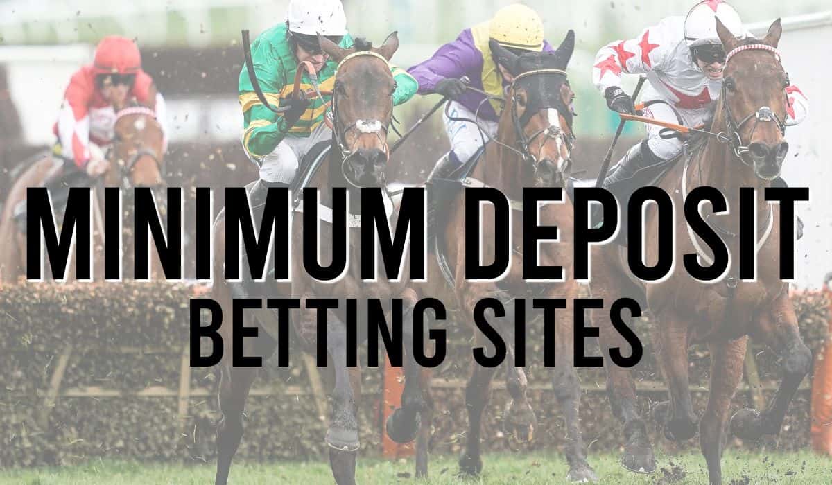 Minimum Deposit Betting Sites