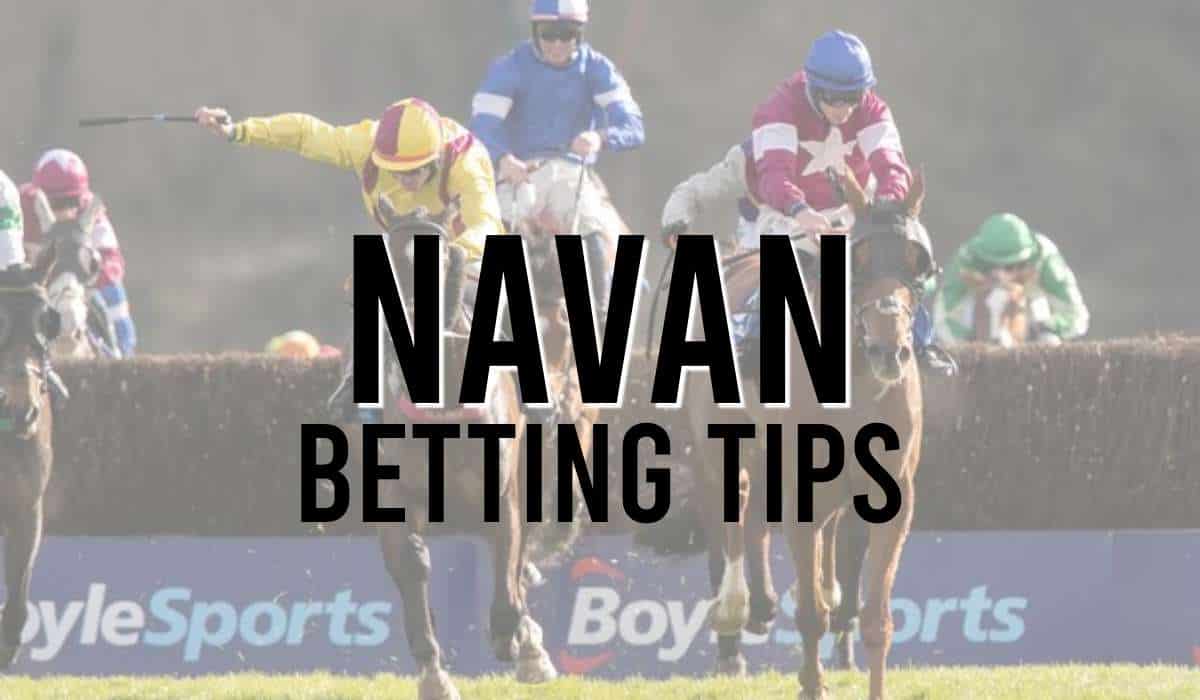 Navan Betting Tips