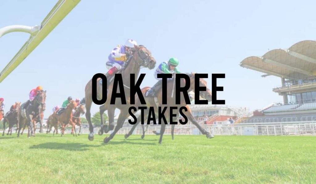 Oak Tree Stakes