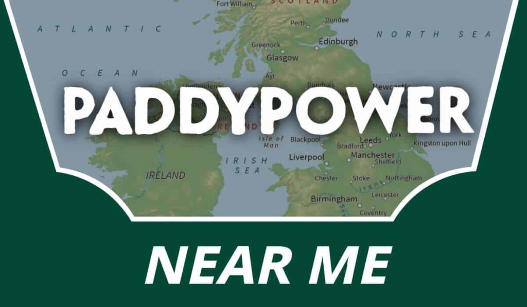 Paddy Power Near Me