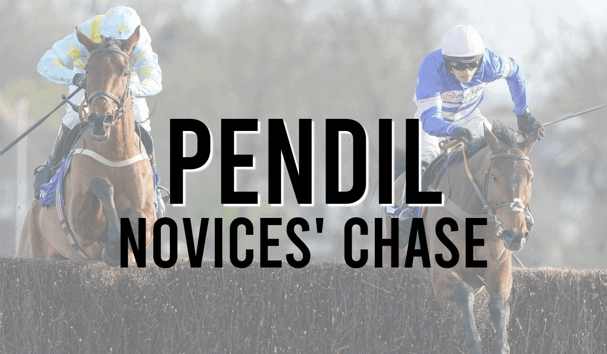 Pendil Novices’ Chase