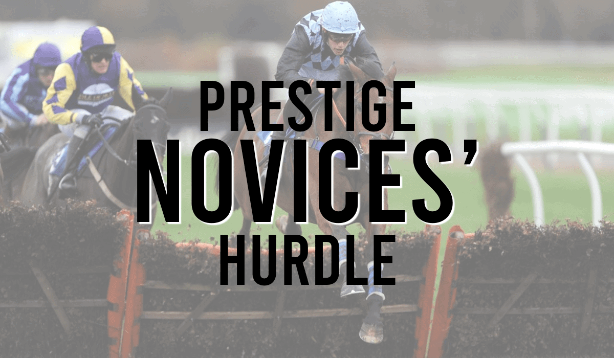 Prestige Novices’ Hurdle