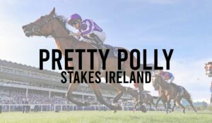 Pretty Polly Stakes Ireland