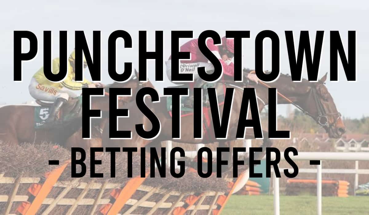 Punchestown Festival Betting Offers