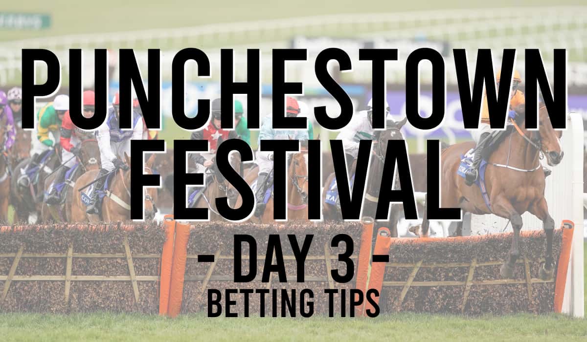 Punchestown Festival DAY 3 Tips