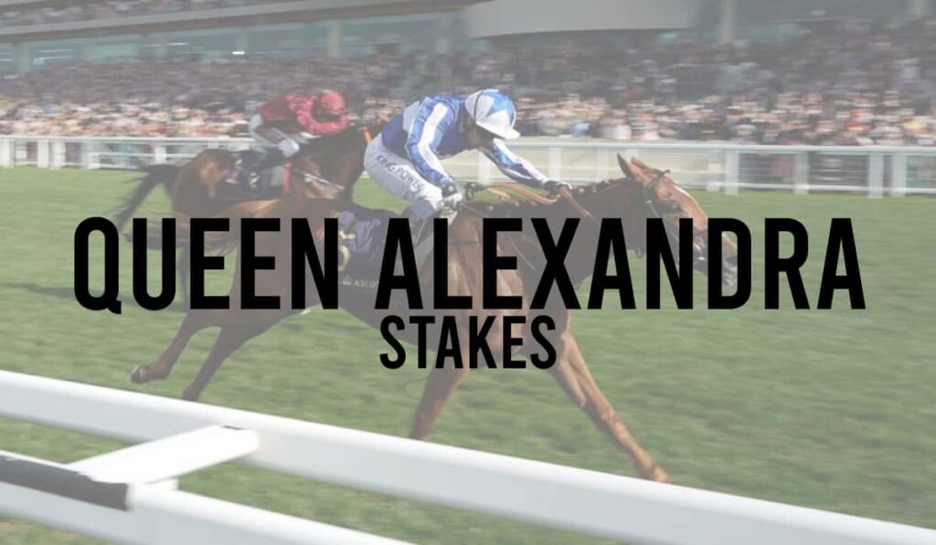 Queen Alexandra Stakes 45 Queen Alexandra Stakes