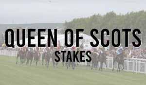 Listed Horse Races 59 Queen of Scots Stakes