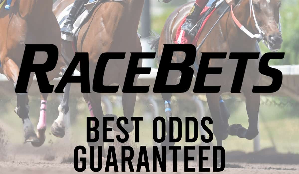 Racebets Best Odds Guaranteed