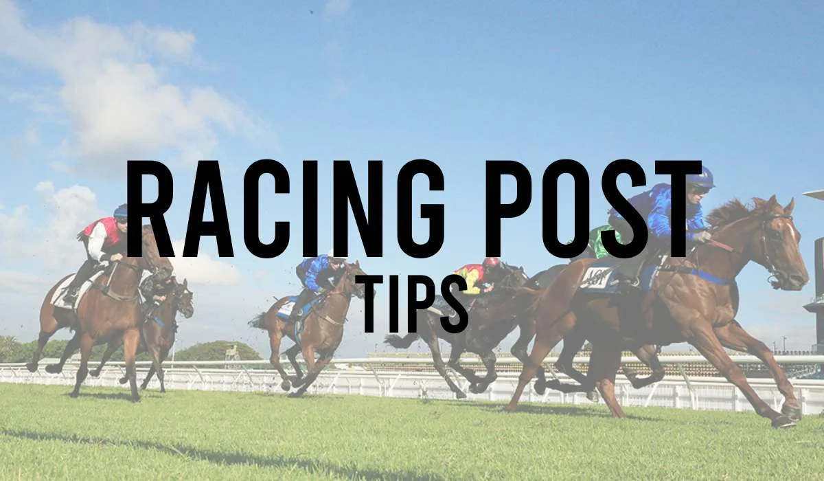 Racing Posts Tips 5 Racing Posts Tips