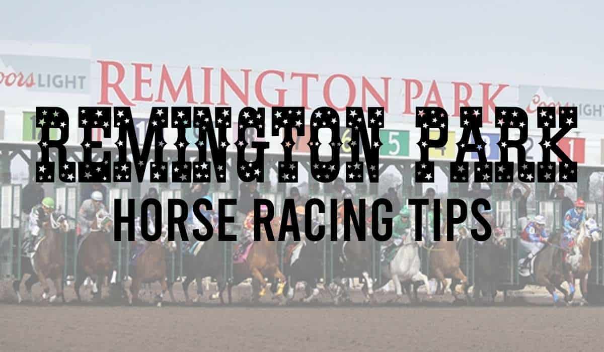 Remington Park Horse Racing Tips