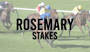 Rosemary Stakes