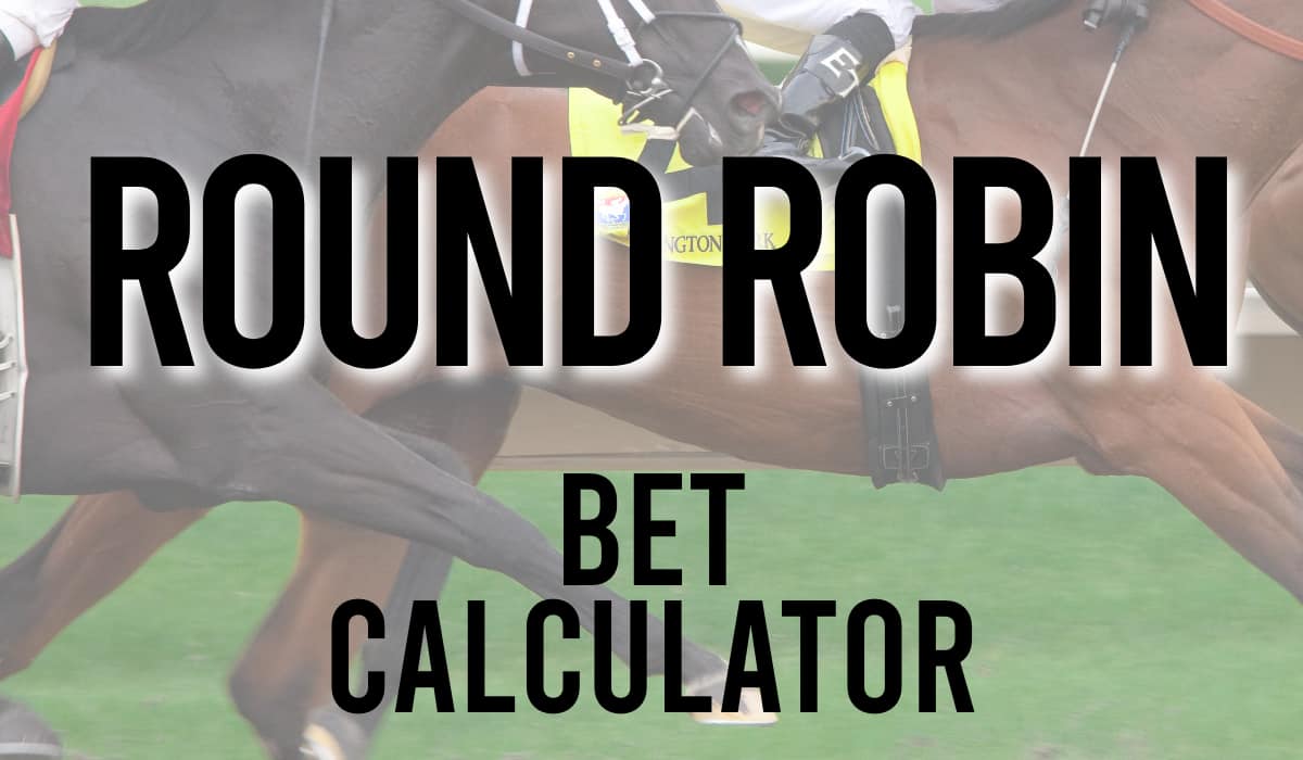 Round Robin Bet Calculator