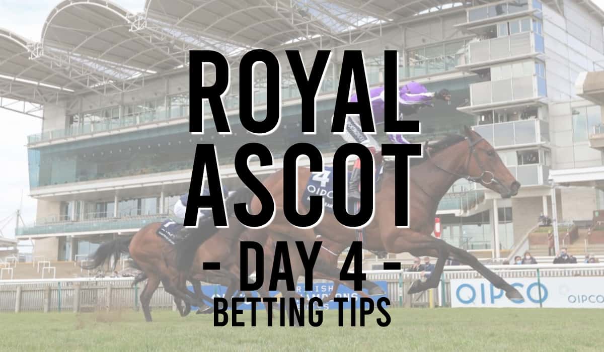 Royal Ascot Day 4 Tips 2024 Day Four Betting Tips on Royal Ascot Festival