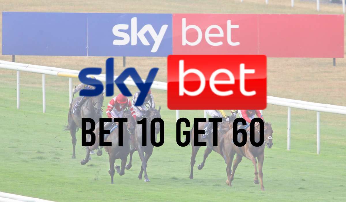 SkyBet Bet 10 Get 60