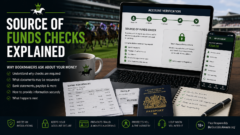 Source of Funds Checks Betting Explained - Why Do Bookmakers Ask? 45 Source of Funds Checks Betting Explained – Why Do Bookmakers Ask?