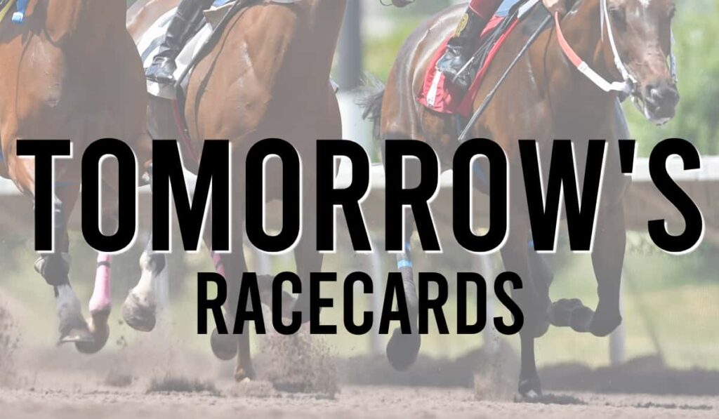 Tomorrow's Racecards-Max-Quality