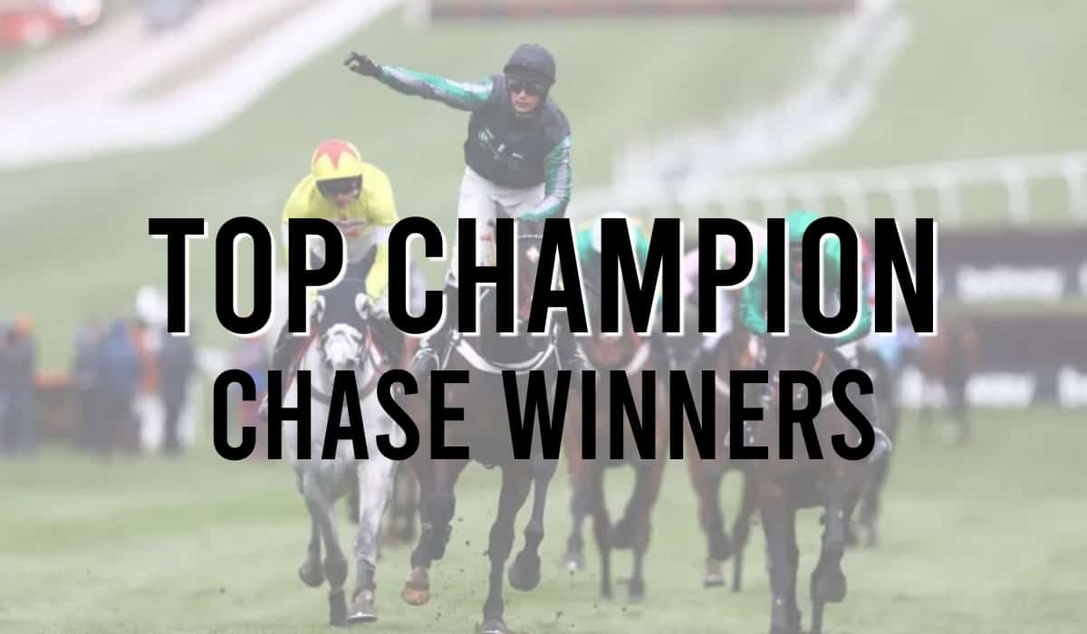 Top Champion Chase Winners