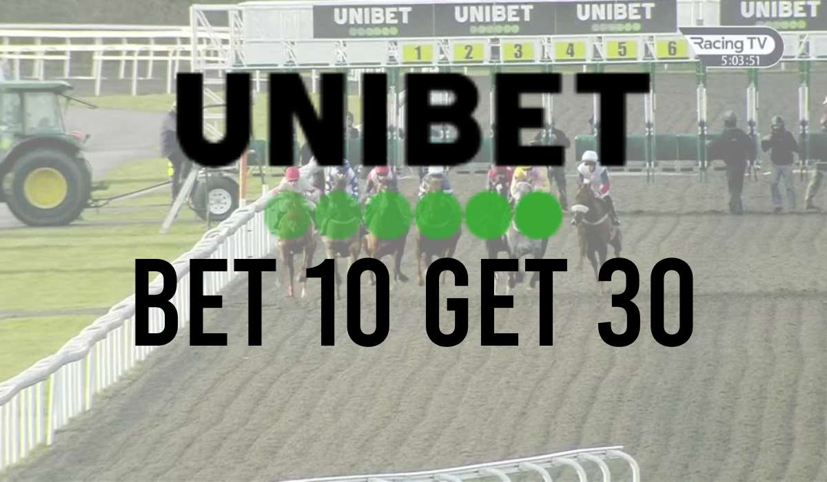 Unibet Bet 10 Get 30