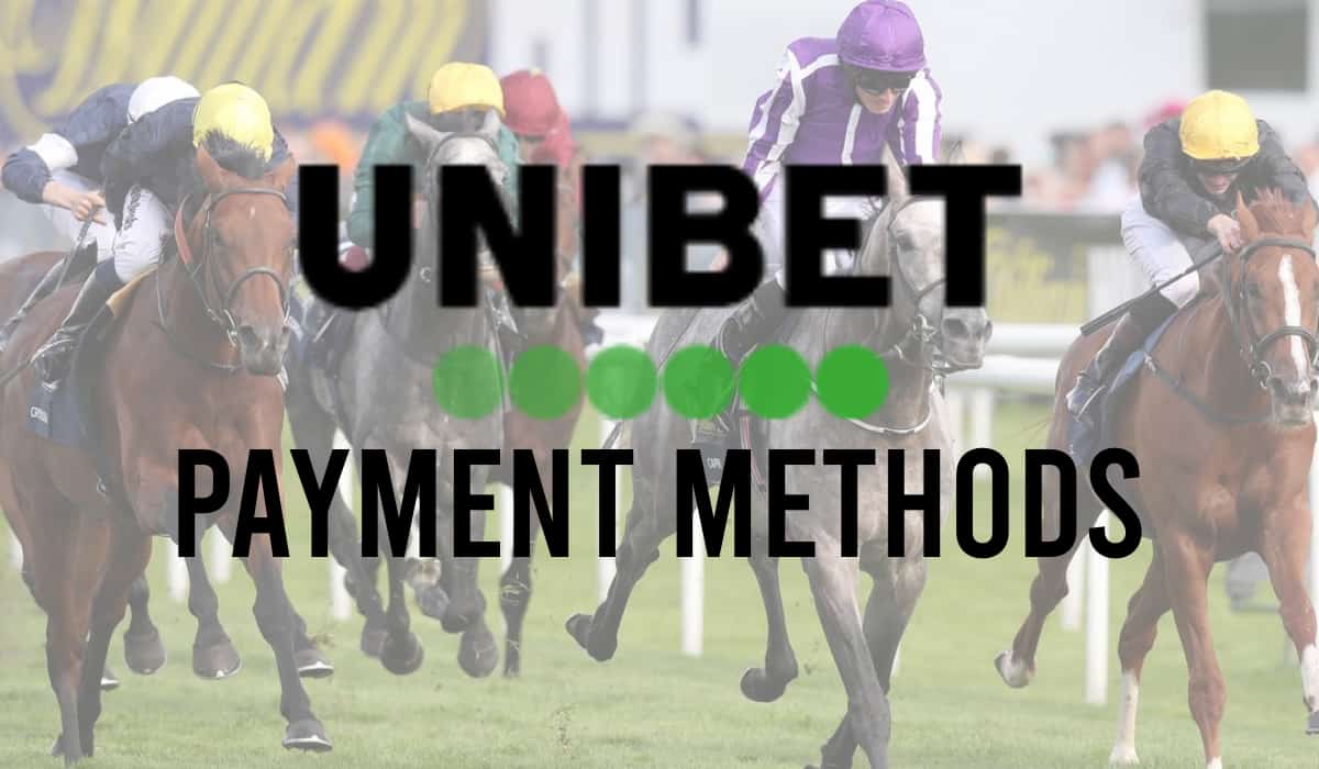 Unibet Payment Methods