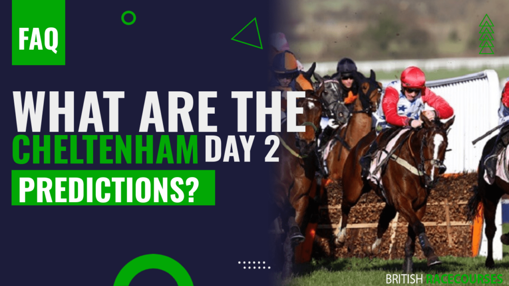 What are the Cheltenham day 2 predictions.