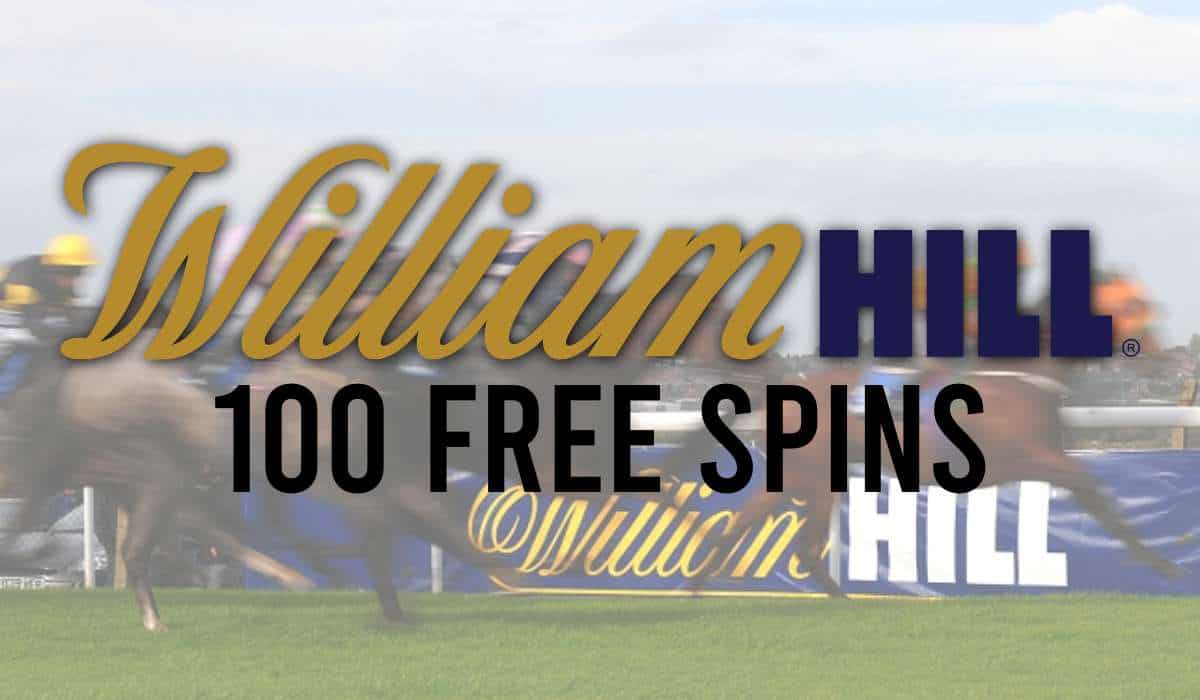 William Hill 100 Free Spins
