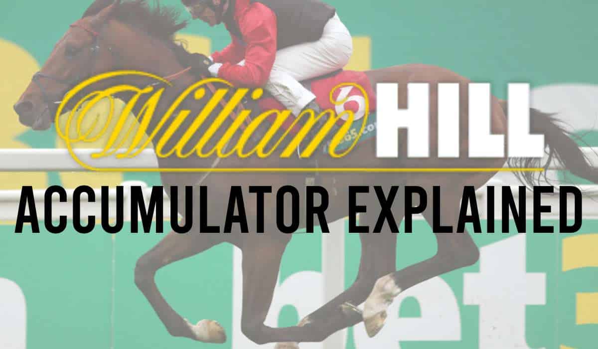 William Hill Accumulator Explained